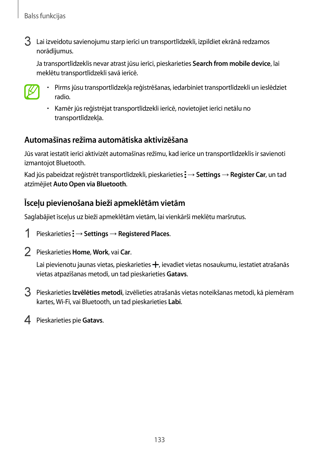 Samsung SM-G900FZWASEB manual Automašīnas režīma automātiska aktivizēšana, Īsceļu pievienošana bieži apmeklētām vietām 