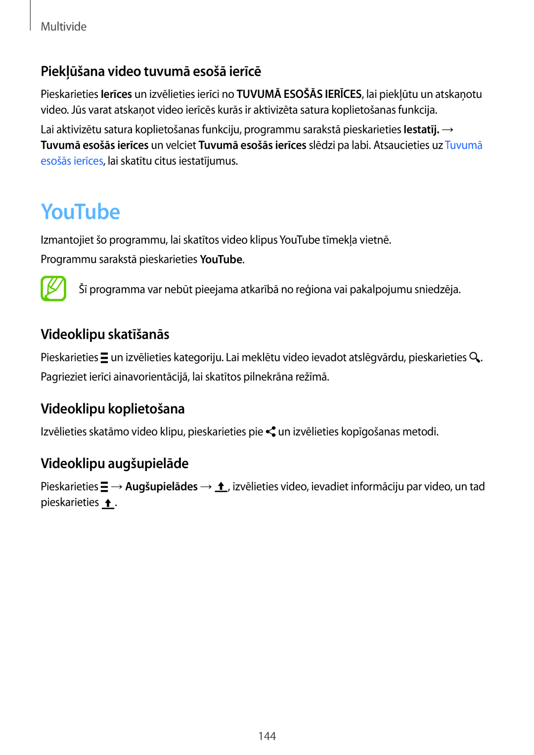 Samsung SM-G900FZDASEB manual YouTube, Piekļūšana video tuvumā esošā ierīcē, Videoklipu skatīšanās, Videoklipu koplietošana 