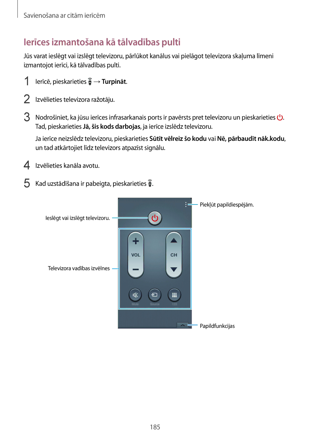 Samsung SM-G900FZWASEB, SM-G900FZDASEB, SM-G900FZKASEB, SM-G900FZBASEB manual Ierīces izmantošana kā tālvadības pulti 