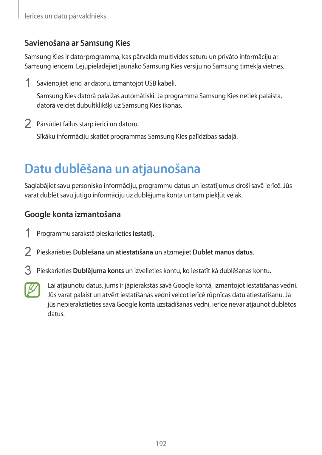 Samsung SM-G900FZDASEB manual Datu dublēšana un atjaunošana, Savienošana ar Samsung Kies, Google konta izmantošana 