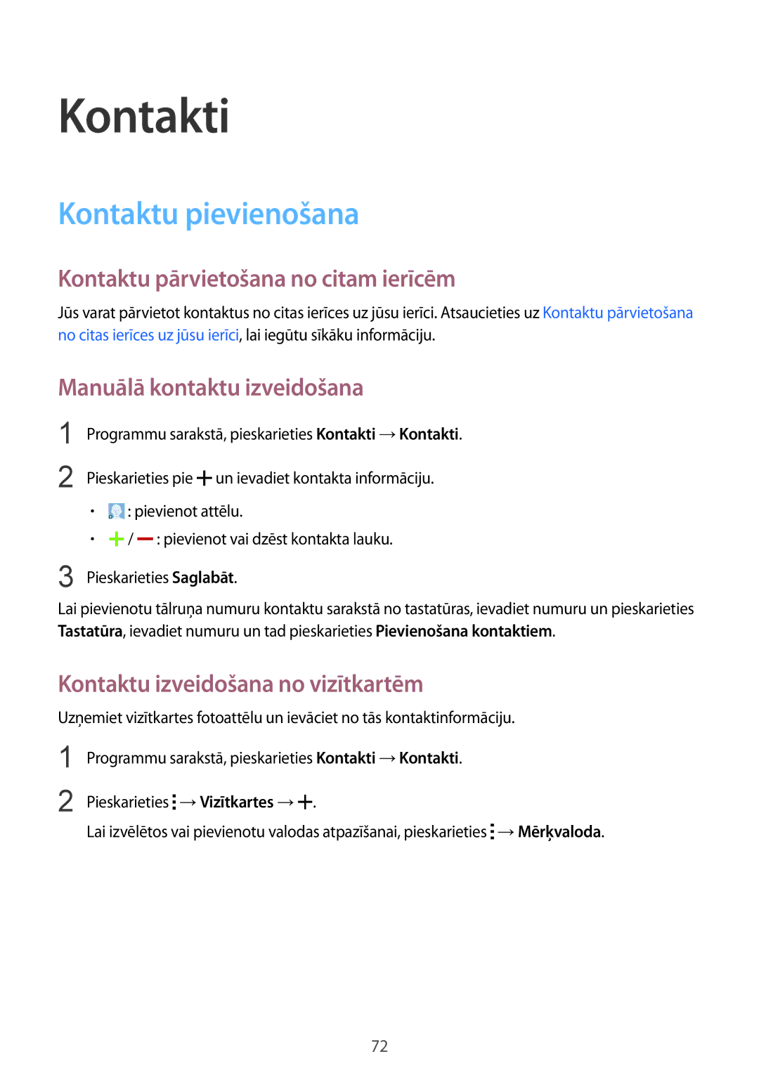 Samsung SM-G900FZDASEB, SM-G900FZWASEB manual Kontakti, Kontaktu pievienošana, Kontaktu pārvietošana no citam ierīcēm 