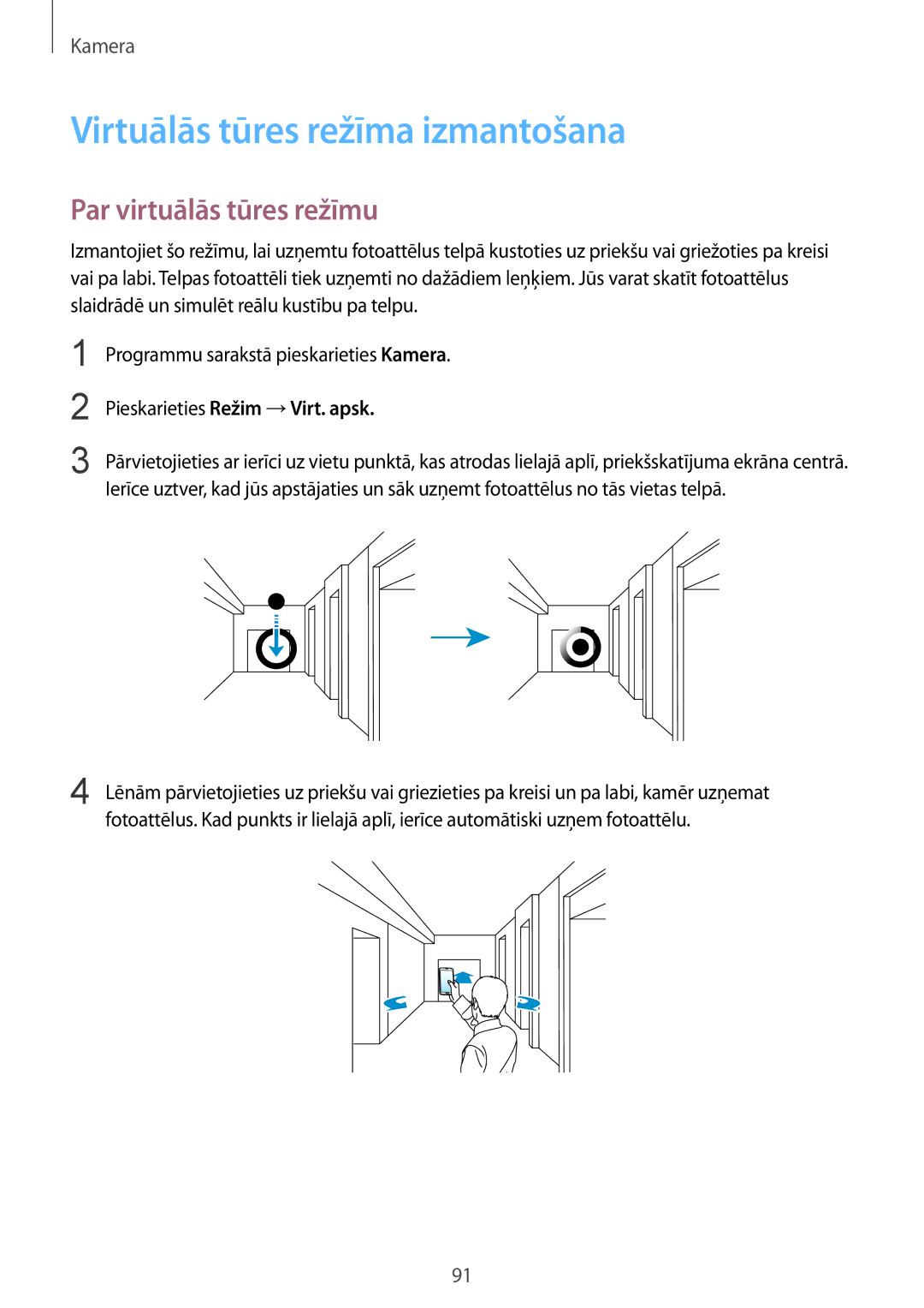 Samsung SM-G900FZBASEB Virtuālās tūres režīma izmantošana, Par virtuālās tūres režīmu, Pieskarieties Režim →Virt. apsk 