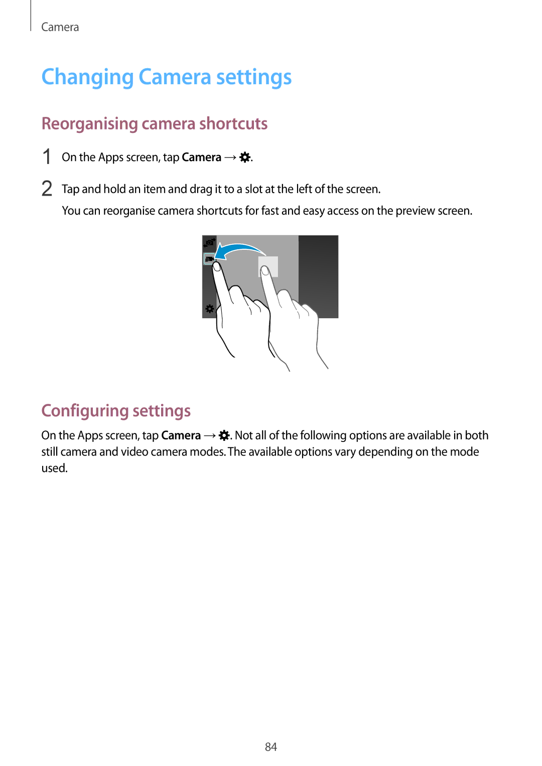 Samsung SM-G900FZBATPH, SM-G900FZKADBT manual Changing Camera settings, Reorganising camera shortcuts, Configuring settings 