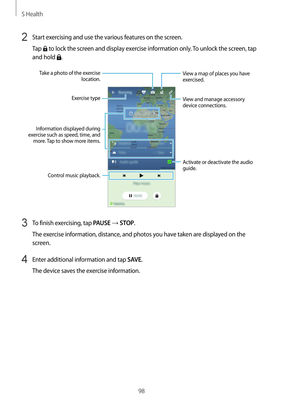 Samsung SM-G900FZKAEVR, SM-G900FZKADBT To finish exercising, tap Pause →STOP, Enter additional information and tap Save 