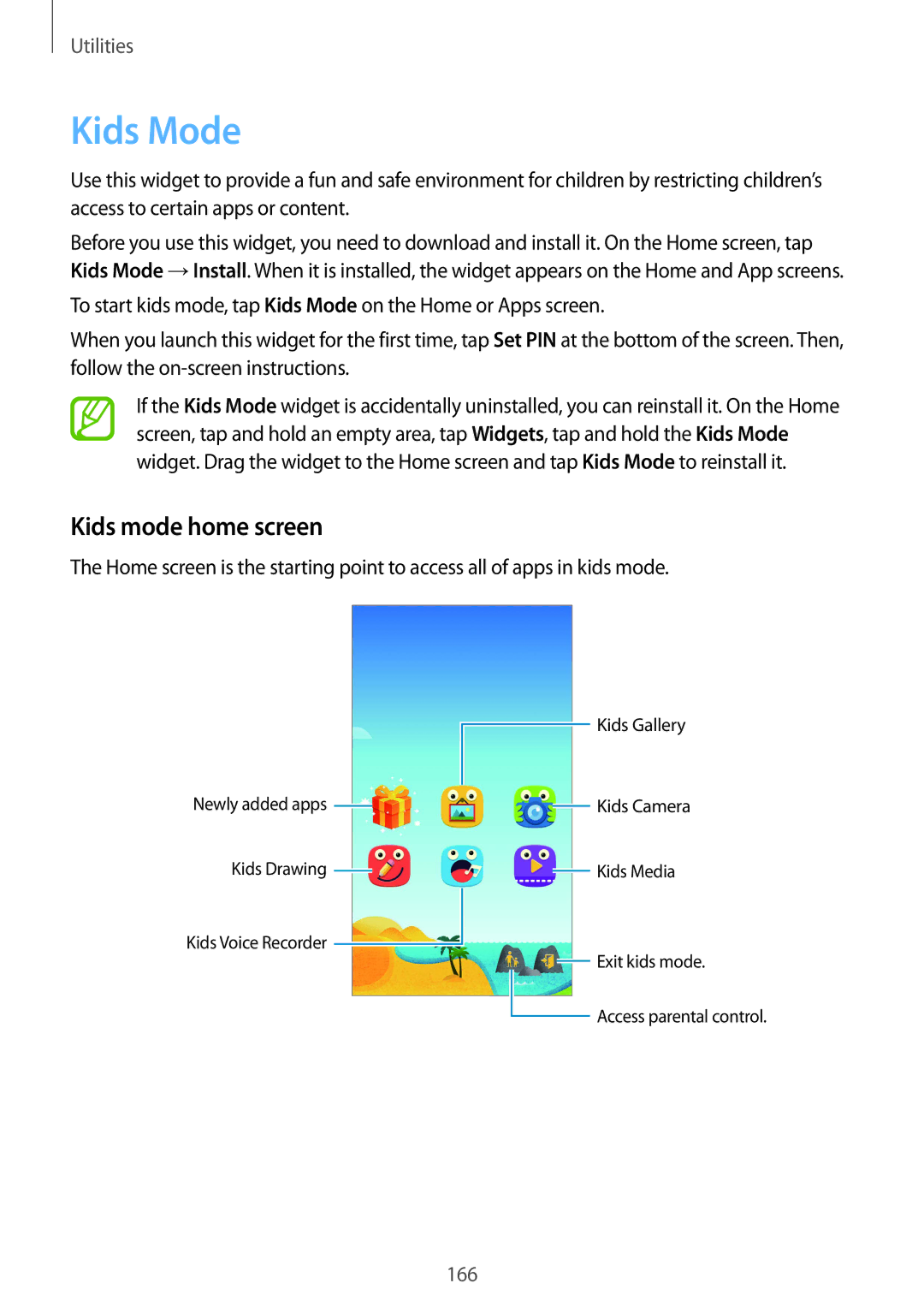 Samsung SM2G900FZWABGL, SM-G900FZKADBT, SM-G900FZBADBT, SM-G900FZWADBT, SM-G900FZDADBT manual Kids Mode, Kids mode home screen 