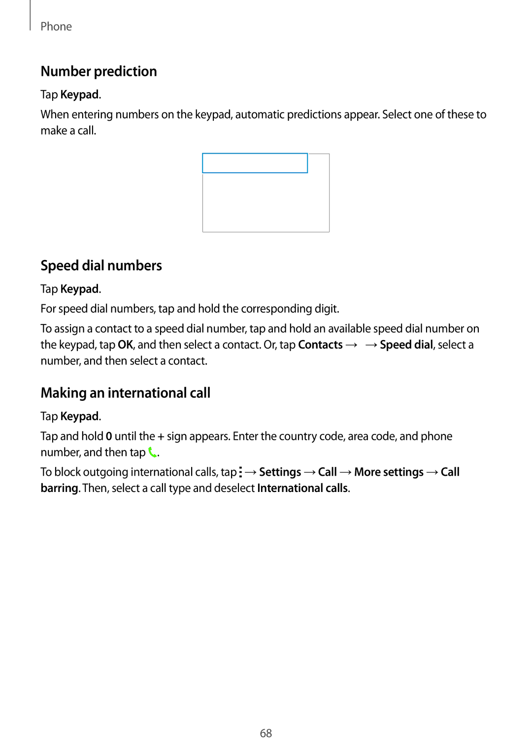 Samsung SM-G900FZBAXEH, SM-G900FZKADBT Number prediction, Speed dial numbers, Making an international call, Tap Keypad 