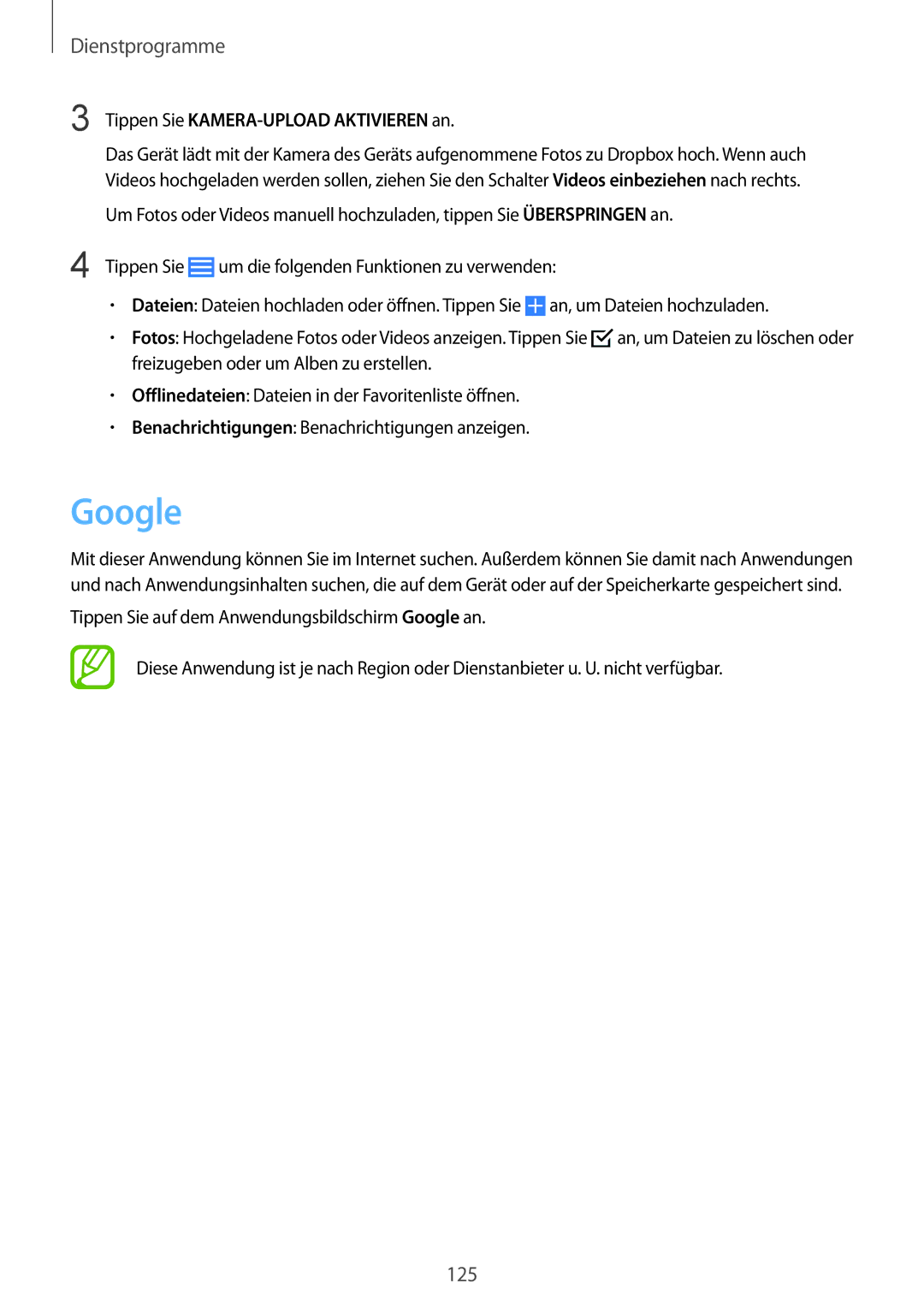 Samsung SM-G900FZBADBT, SM-G900FZKADBT, SM-G900FZWADBT, SM-G900FZDADBT manual Google, Tippen Sie KAMERA-UPLOAD Aktivieren an 