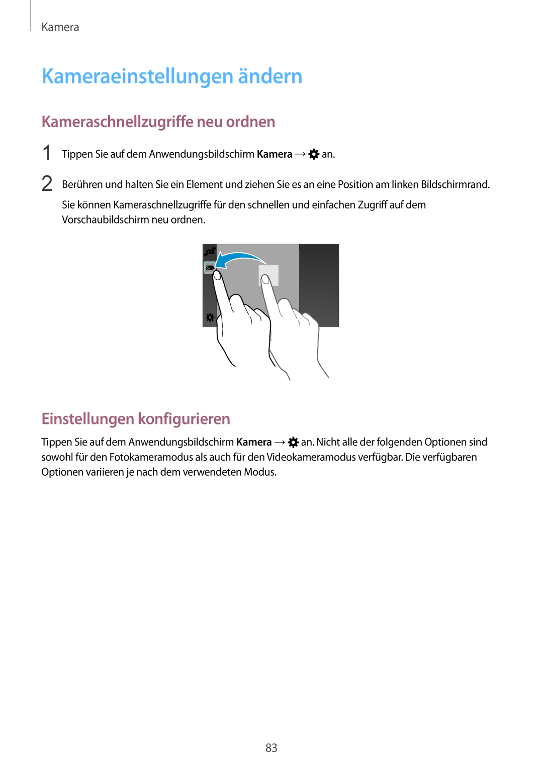 Samsung SM-G900FZDADBT manual Kameraeinstellungen ändern, Kameraschnellzugriffe neu ordnen, Einstellungen konfigurieren 