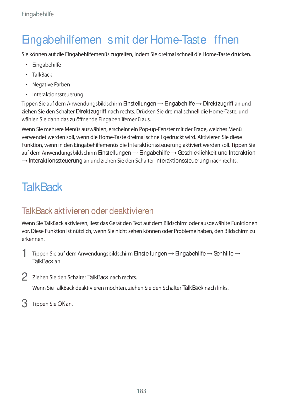 Samsung SM-G900FZDADBT Eingabehilfemenüs mit der Home-Taste öffnen, TalkBack aktivieren oder deaktivieren, TalkBack an 