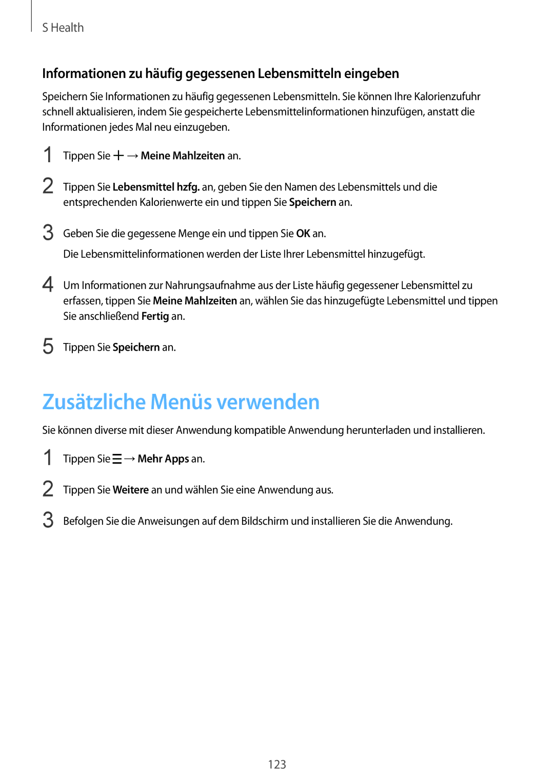 Samsung SM-G900FZDADBT manual Zusätzliche Menüs verwenden, Informationen zu häufig gegessenen Lebensmitteln eingeben 