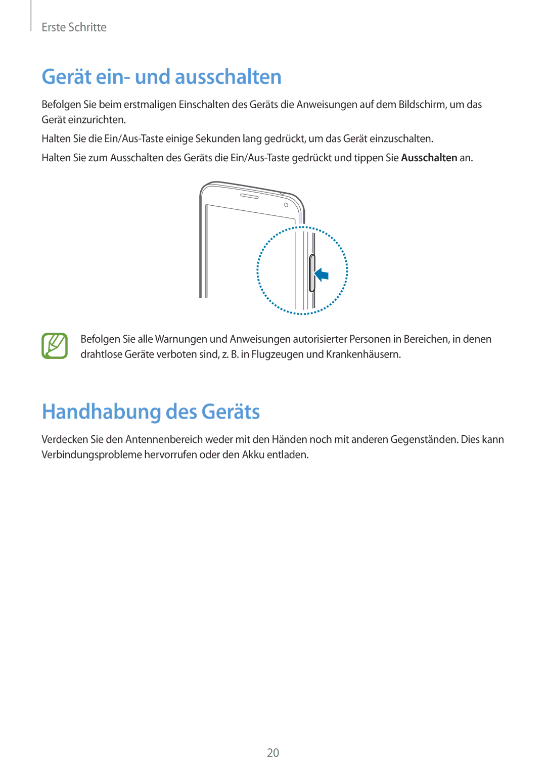 Samsung SM-G900FZKADBT, SM-G900FZBADBT, SM-G900FZWADBT, SM-G900FZDADBT Gerät ein- und ausschalten, Handhabung des Geräts 