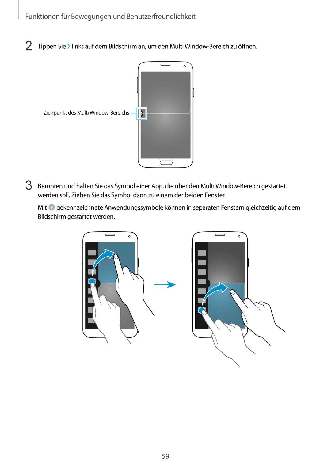 Samsung SM-G900FZDADBT, SM-G900FZKADBT, SM-G900FZBADBT, SM-G900FZWADBT manual Ziehpunkt des Multi Window-Bereichs 