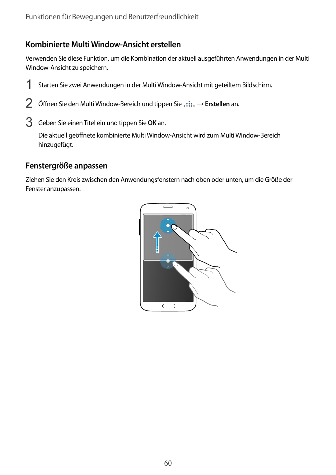 Samsung SM-G900FZKADBT, SM-G900FZBADBT, SM-G900FZWADBT Kombinierte Multi Window-Ansicht erstellen, Fenstergröße anpassen 