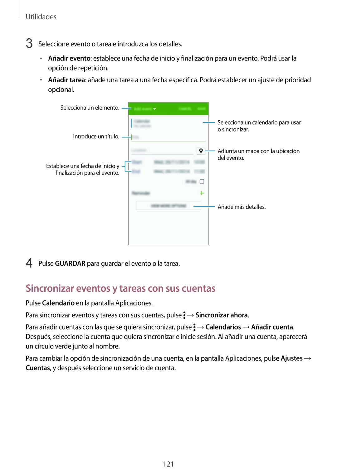 Samsung SM-G900FZKAEUR, SM-G900FZKADBT, SM-G900FZWADBT, SM-G900FZBAXEF manual Sincronizar eventos y tareas con sus cuentas 