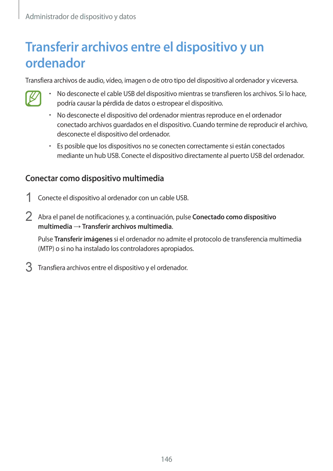 Samsung SM-G900FZWAXEH manual Transferir archivos entre el dispositivo y un ordenador, Conectar como dispositivo multimedia 