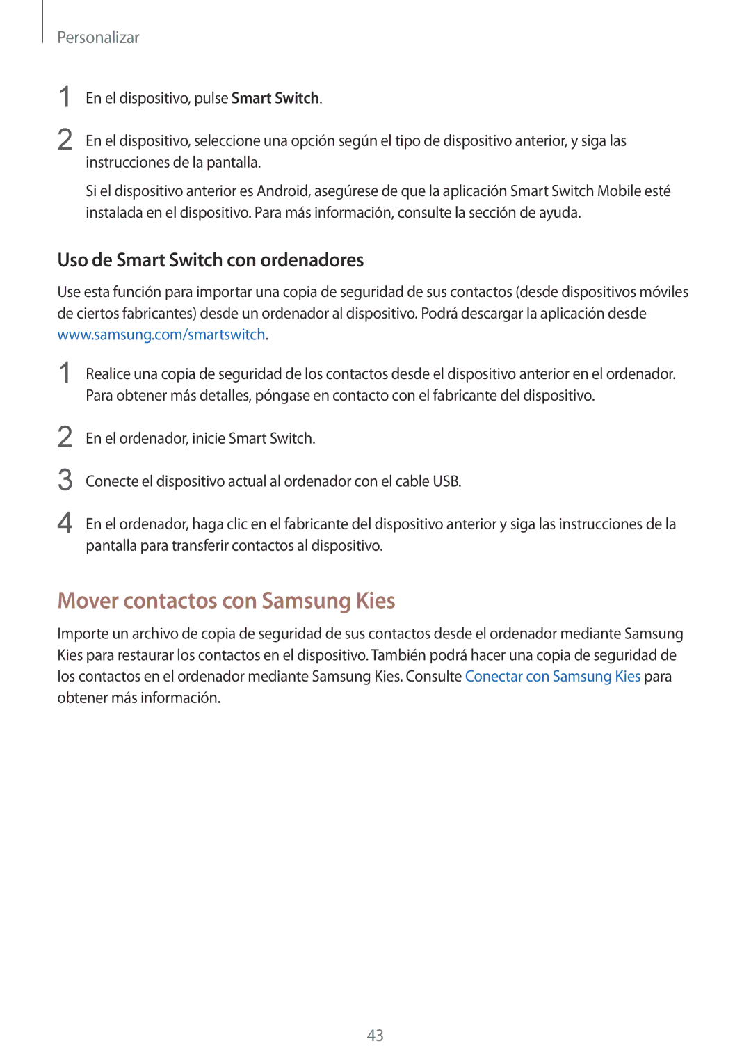 Samsung SM-G900FZWAVD2, SM-G900FZKADBT manual Mover contactos con Samsung Kies, Uso de Smart Switch con ordenadores 