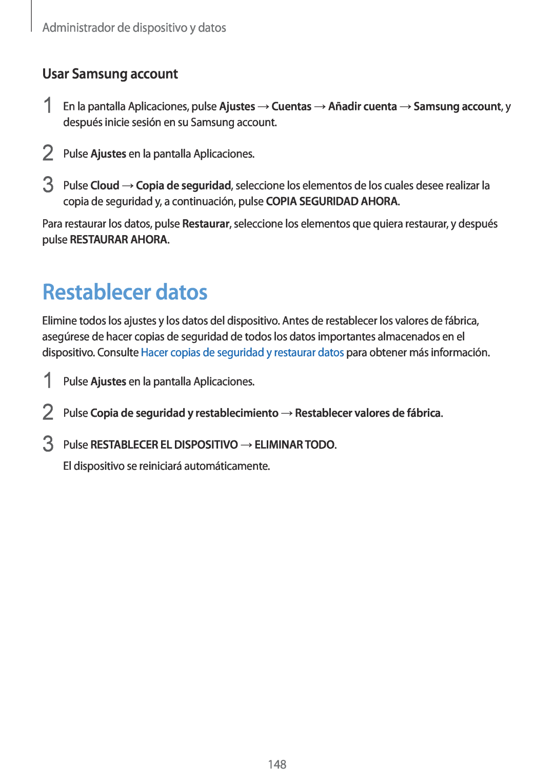 Samsung SM-G900FZKATPH manual Restablecer datos, Usar Samsung account, Pulse RESTABLECER EL DISPOSITIVO →ELIMINAR TODO 