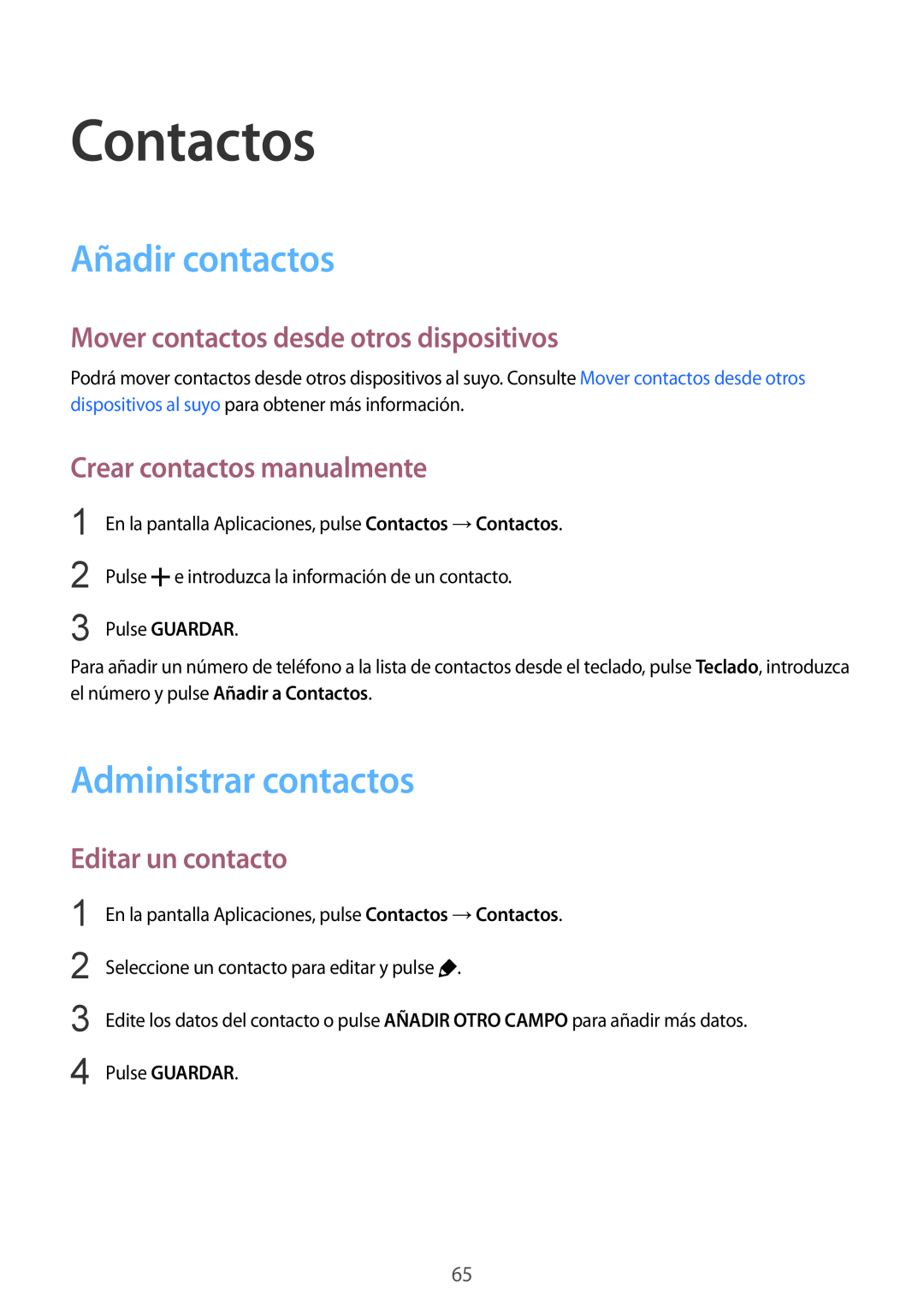 Samsung SM-G900FZDAXEF manual Contactos, Añadir contactos, Administrar contactos, Mover contactos desde otros dispositivos 