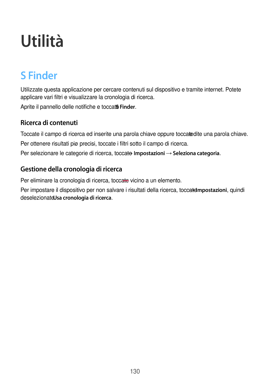 Samsung SM-G900FZKAAMO, SM-G900FZKADBT manual Utilità, Finder, Ricerca di contenuti, Gestione della cronologia di ricerca 