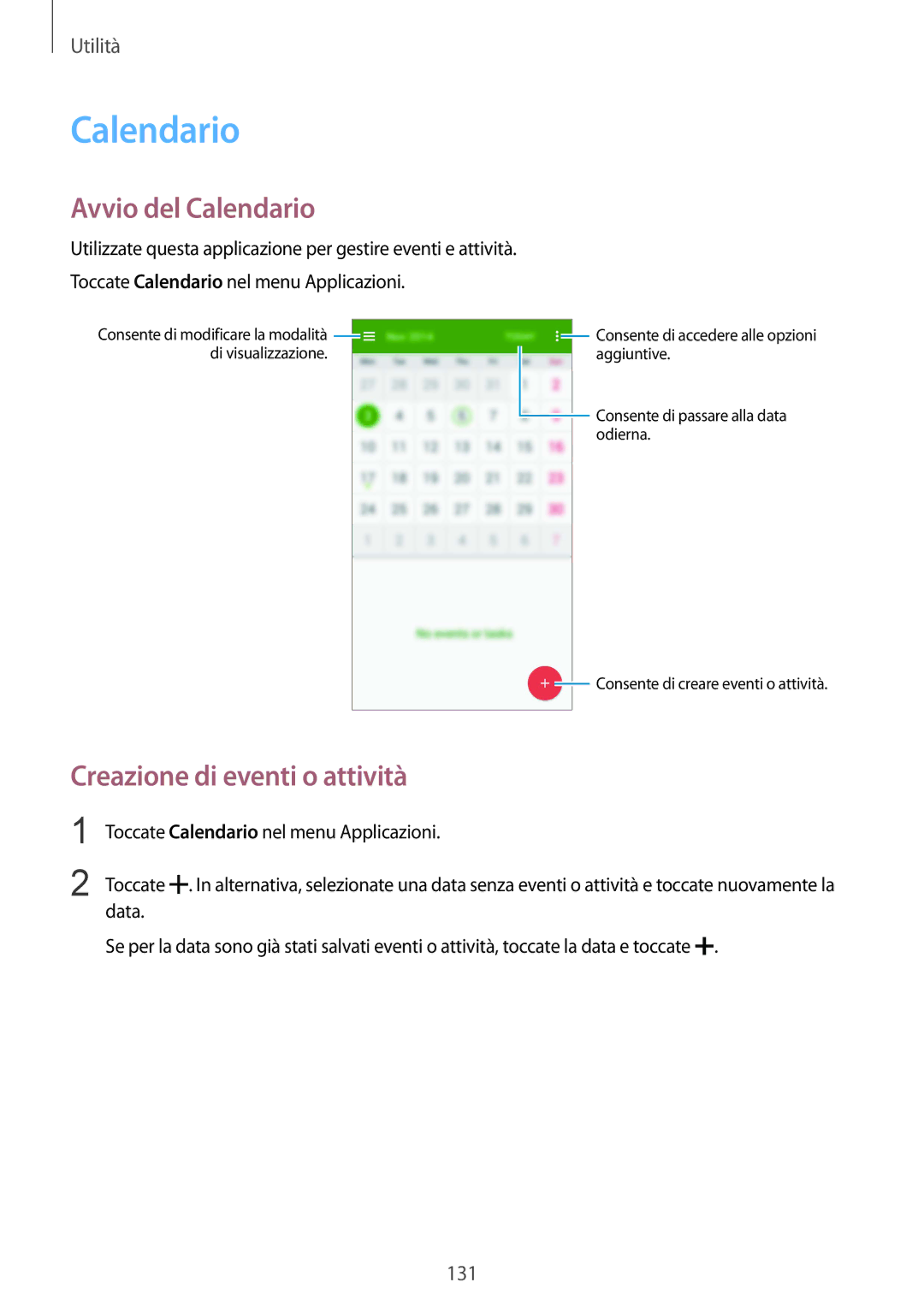 Samsung SM-G900FZBAXEG, SM-G900FZKADBT, SM-G900FZWADBT manual Avvio del Calendario, Creazione di eventi o attività 