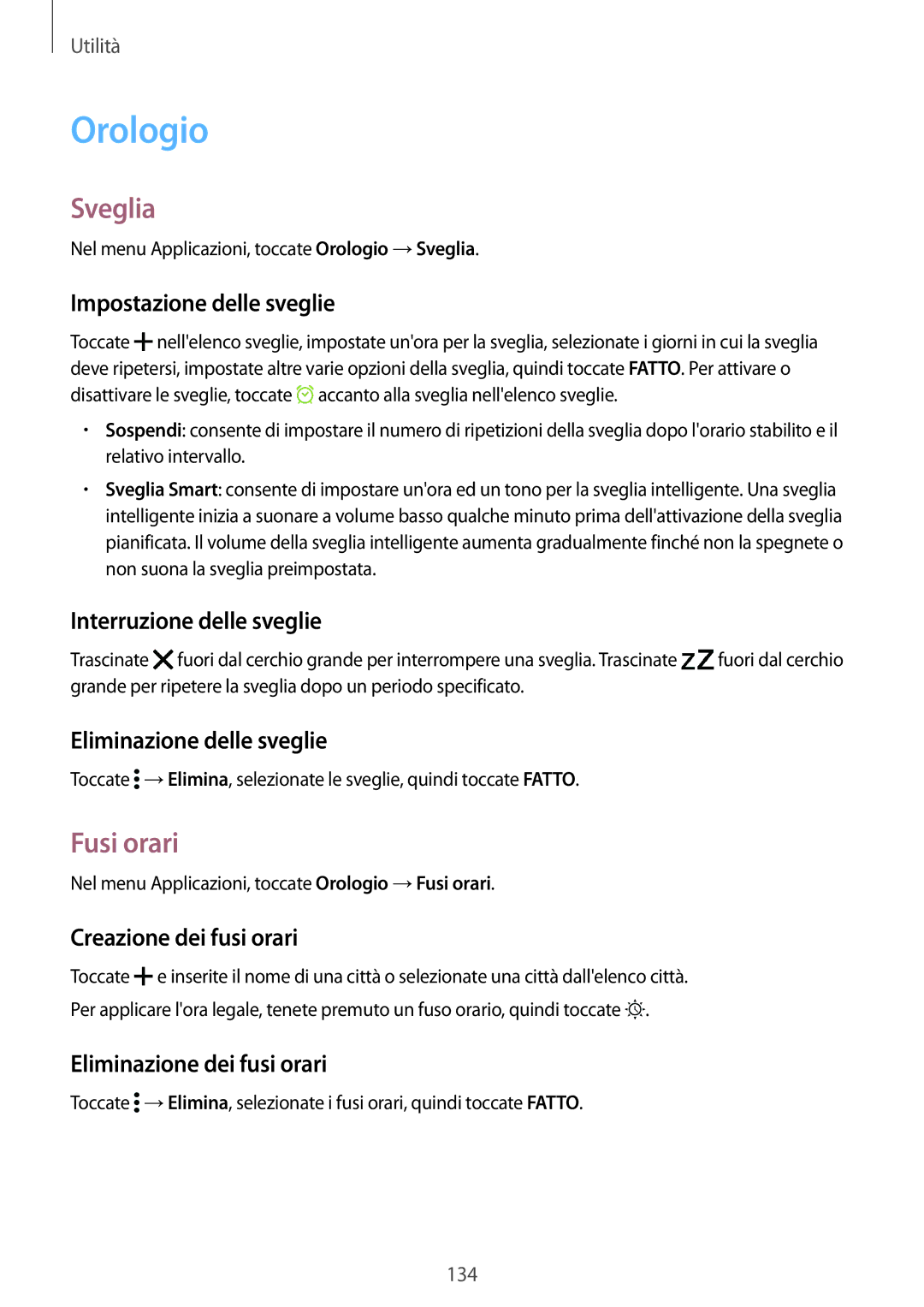 Samsung SM-G900FZWATIM, SM-G900FZKADBT, SM-G900FZWADBT, SM-G900FZDADBT, SM-G900FZKAFTM manual Orologio, Sveglia, Fusi orari 