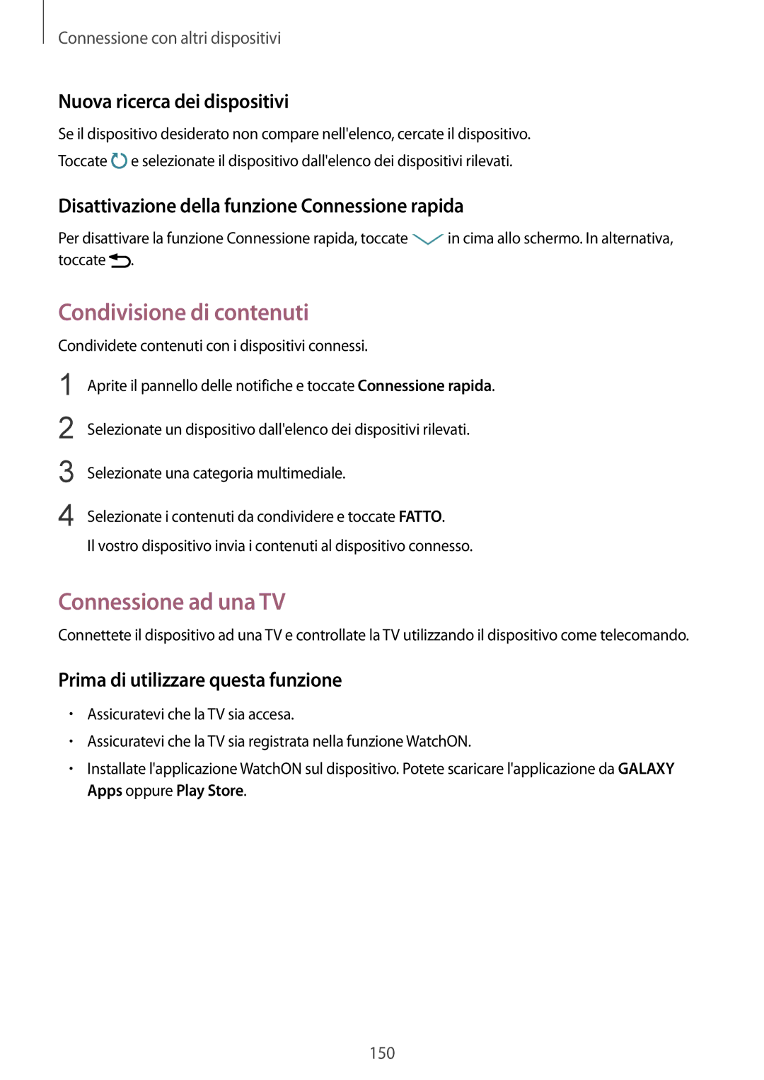 Samsung SM-G900FZKAWIN, SM-G900FZKADBT Condivisione di contenuti, Connessione ad una TV, Nuova ricerca dei dispositivi 