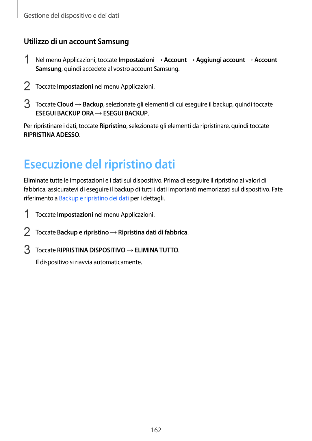 Samsung SM-G900FZWAOMN, SM-G900FZKADBT, SM-G900FZWADBT manual Esecuzione del ripristino dati, Utilizzo di un account Samsung 