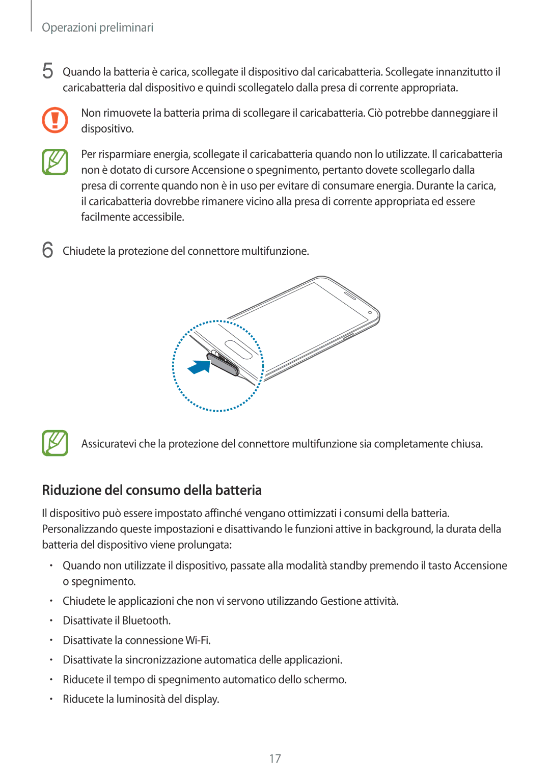 Samsung SM-G900FZKAHUI, SM-G900FZKADBT, SM-G900FZWADBT, SM-G900FZDADBT, SM-G900FZKAFTM Riduzione del consumo della batteria 