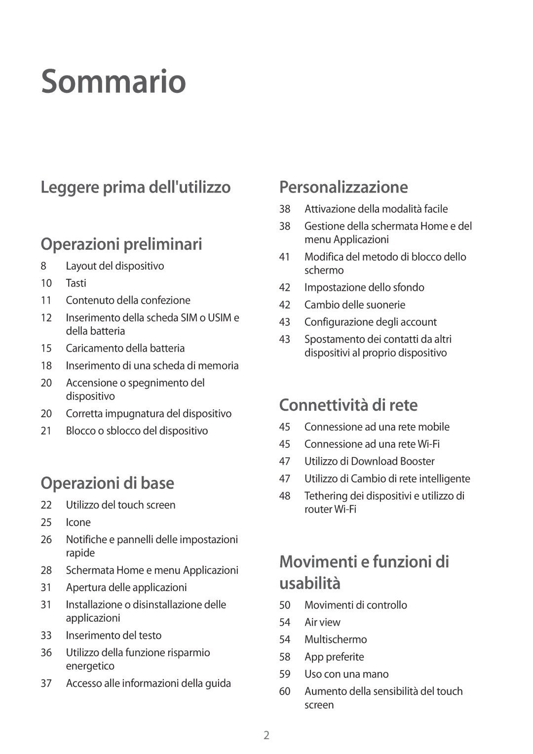 Samsung SM-G900FZDADBT, SM-G900FZKADBT, SM-G900FZWADBT manual Sommario, Leggere prima dellutilizzo Operazioni preliminari 