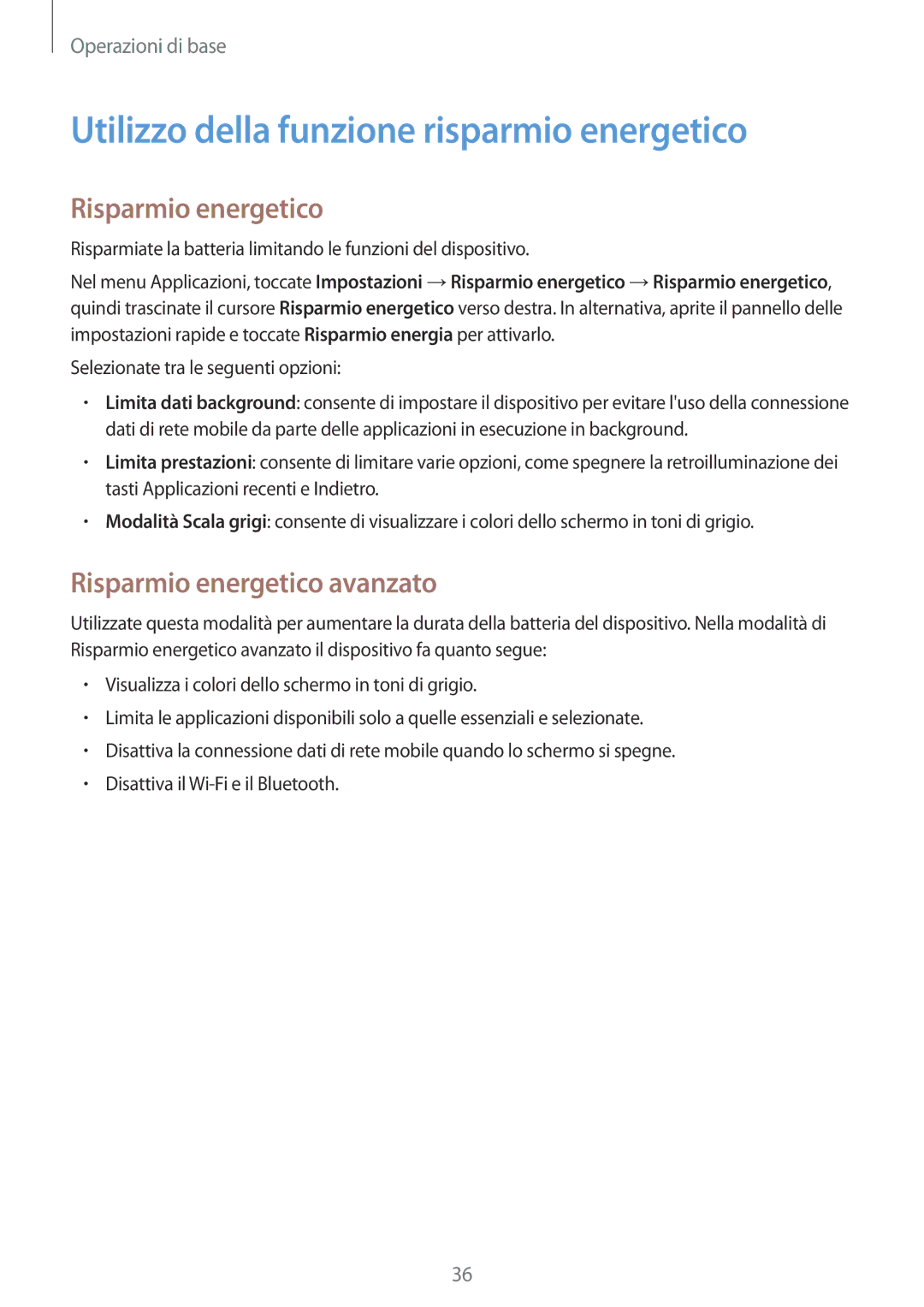 Samsung SM-G900FZKAATO, SM-G900FZKADBT Utilizzo della funzione risparmio energetico, Risparmio energetico avanzato 