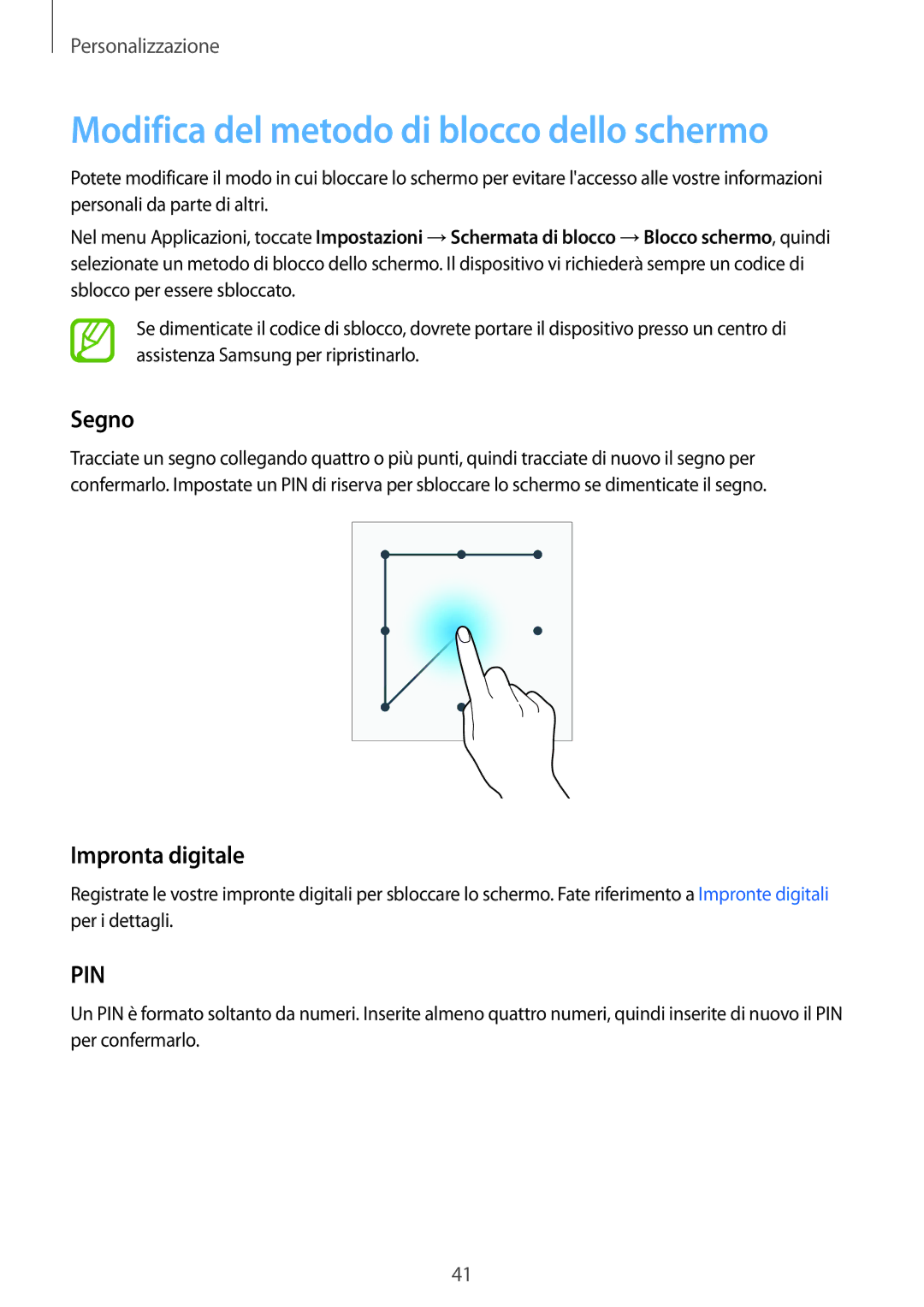 Samsung SM-G900FZBAAUT, SM-G900FZKADBT manual Modifica del metodo di blocco dello schermo, Segno, Impronta digitale 