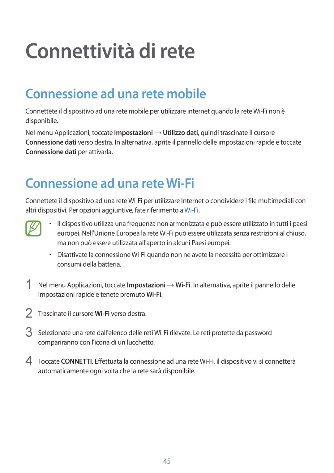 Samsung SM-G900FZDAOMN, SM-G900FZKADBT Connettività di rete, Connessione ad una rete mobile, Connessione ad una rete Wi-Fi 