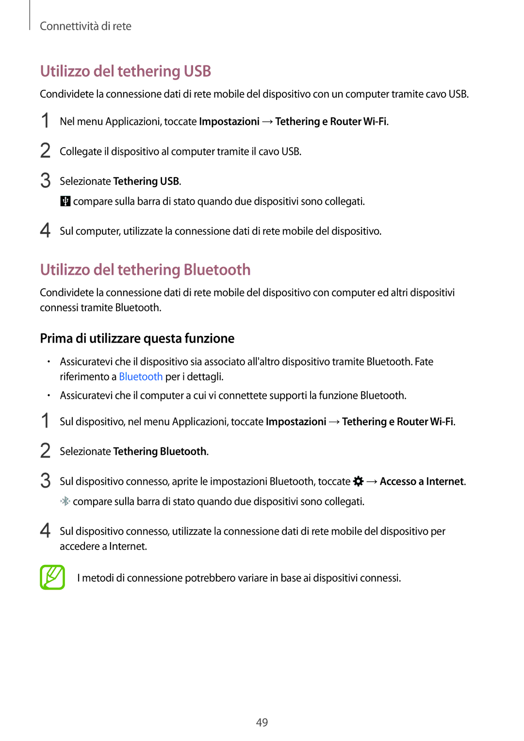 Samsung SM-G900FZWAWIN manual Utilizzo del tethering USB, Utilizzo del tethering Bluetooth, Selezionate Tethering Bluetooth 