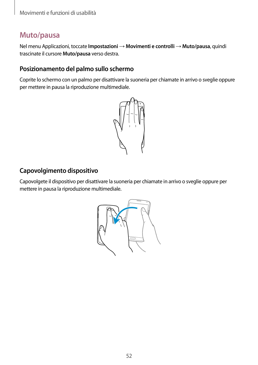 Samsung SM-G900FZBATPL, SM-G900FZKADBT manual Muto/pausa, Posizionamento del palmo sullo schermo, Capovolgimento dispositivo 