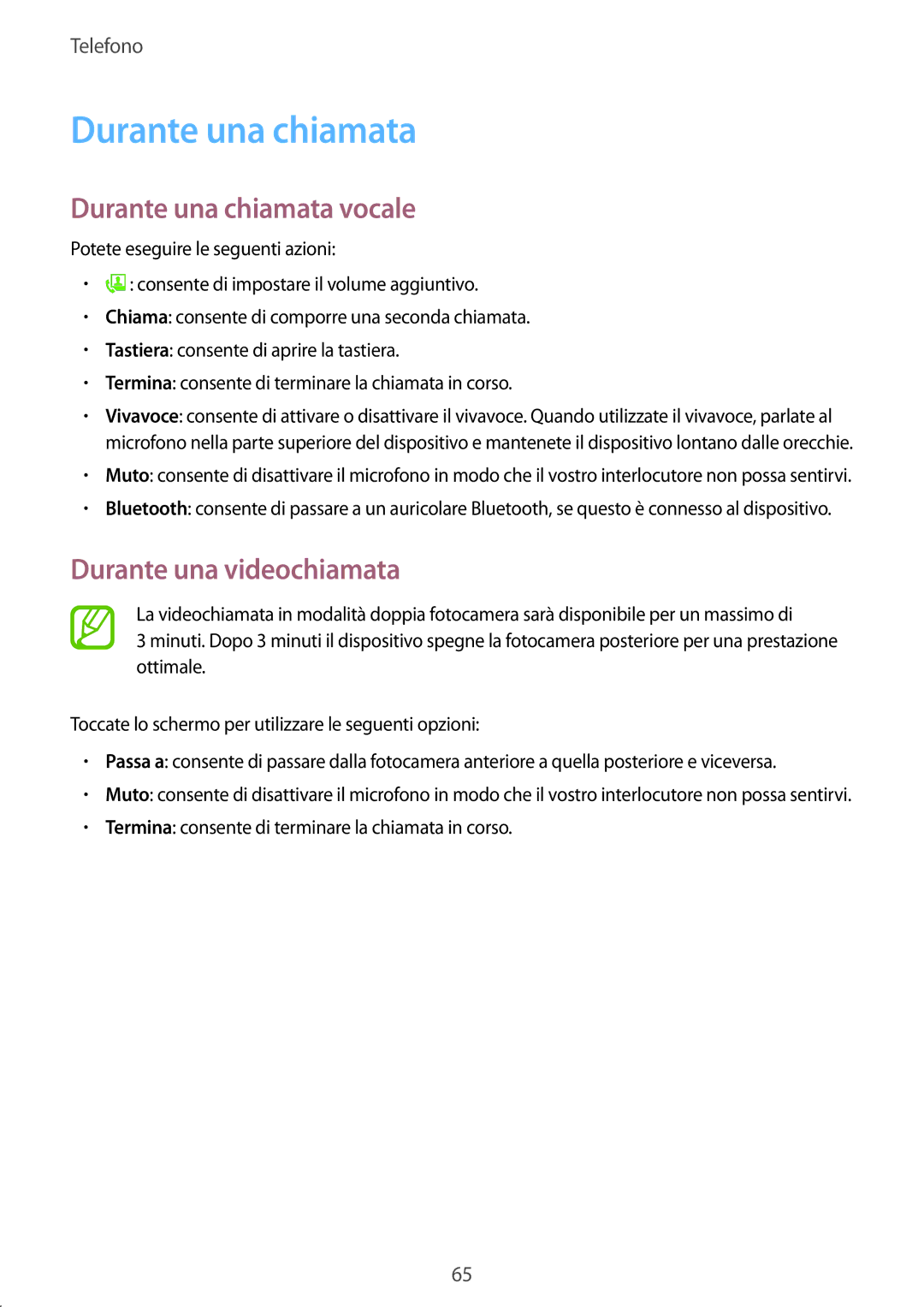 Samsung SM-G900FZWASWC, SM-G900FZKADBT, SM-G900FZWADBT manual Durante una chiamata vocale, Durante una videochiamata 