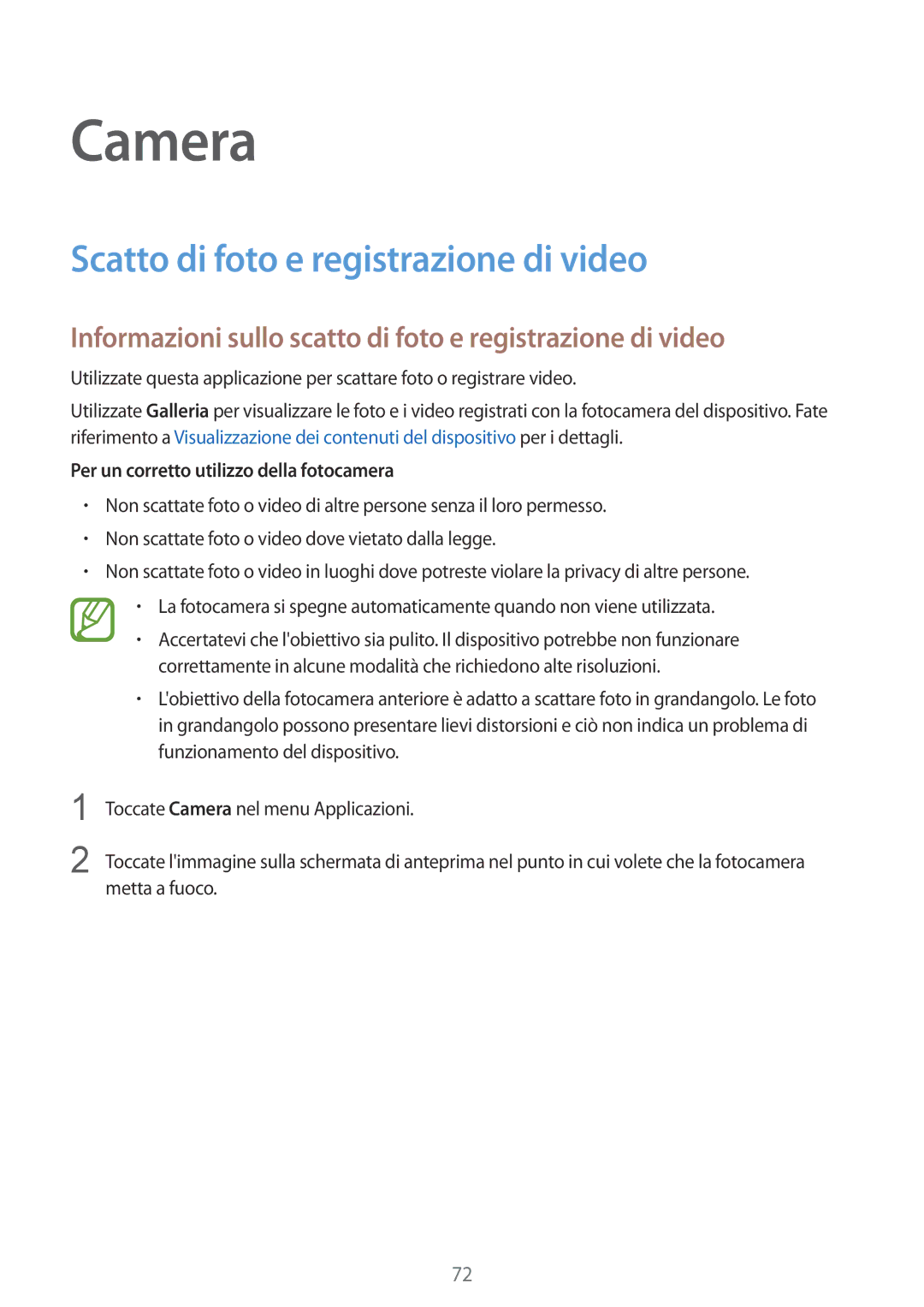 Samsung SM-G900FZBAROM manual Camera, Scatto di foto e registrazione di video, Per un corretto utilizzo della fotocamera 