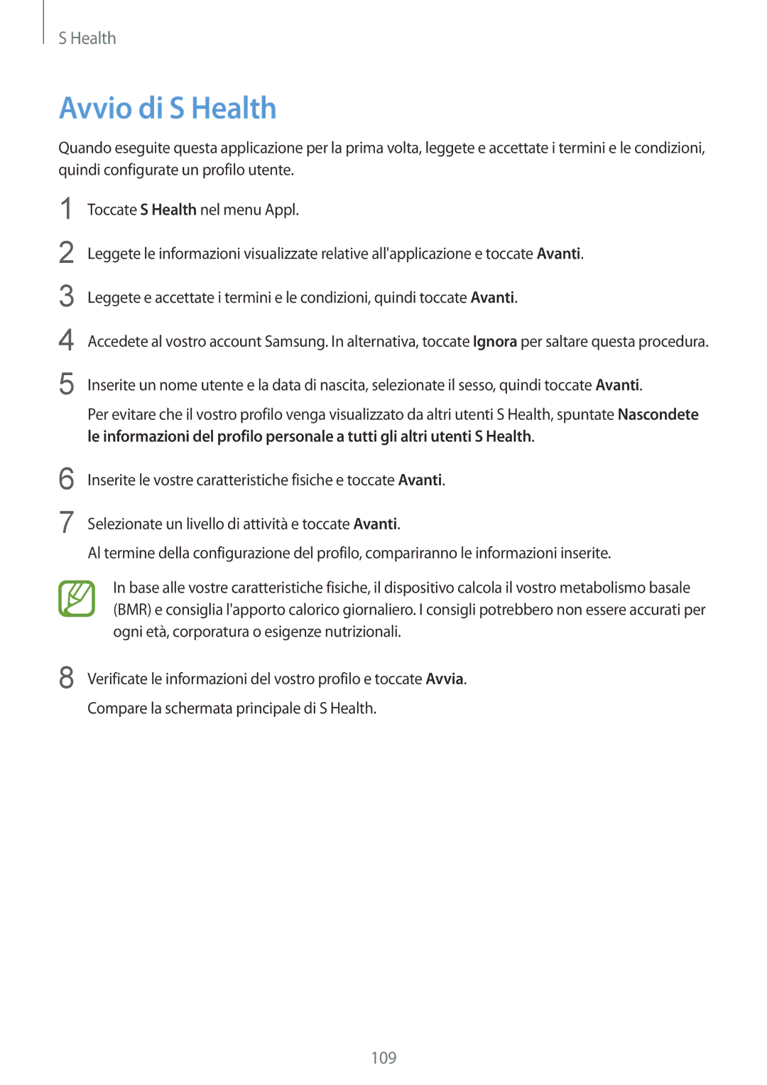 Samsung SM-G900FZWAWIN, SM-G900FZKADBT, SM-G900FZWADBT, SM-G900FZDADBT, SM-G900FZKAFTM, SM-G900FZWESWC manual Avvio di S Health 