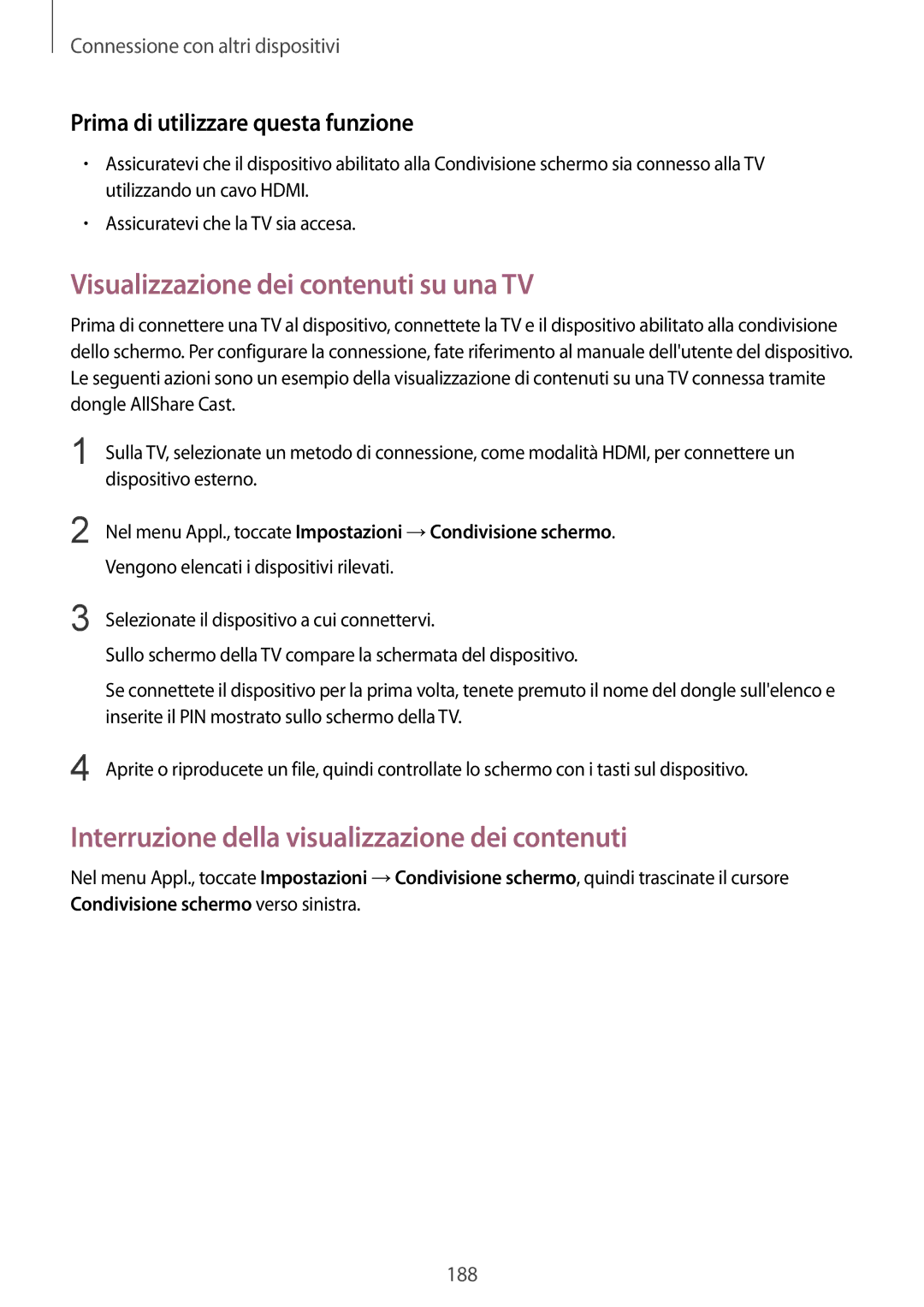 Samsung SM-G900FZKASWC manual Visualizzazione dei contenuti su una TV, Interruzione della visualizzazione dei contenuti 