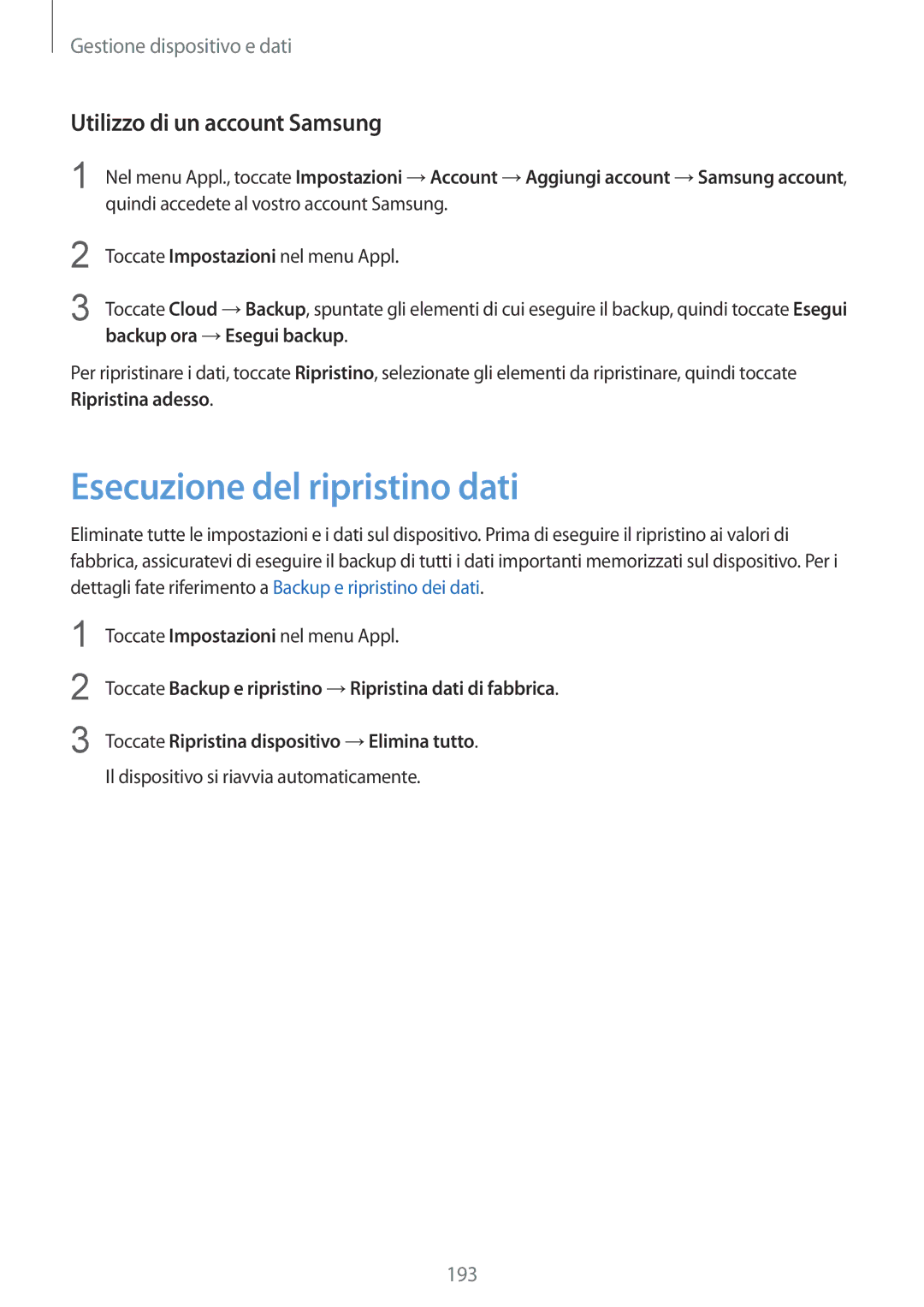 Samsung SM-G900FZBAOMN, SM-G900FZKADBT Esecuzione del ripristino dati, Utilizzo di un account Samsung, Ripristina adesso 