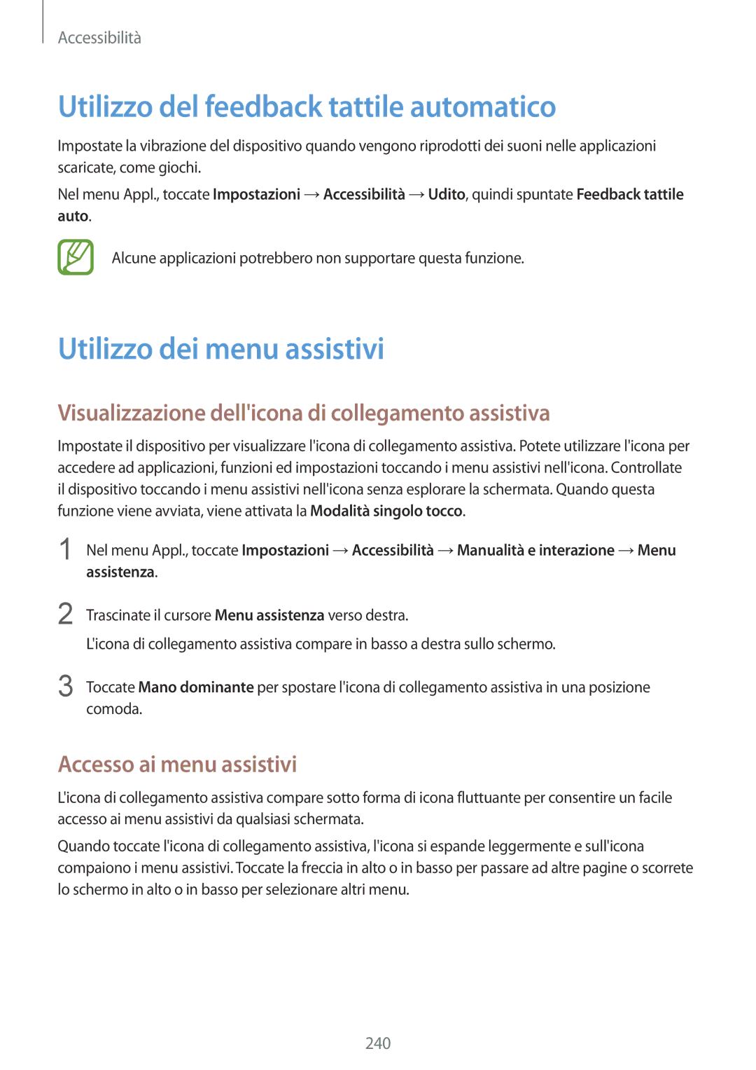 Samsung SM-G900FZKADBT Utilizzo del feedback tattile automatico, Utilizzo dei menu assistivi, Accesso ai menu assistivi 