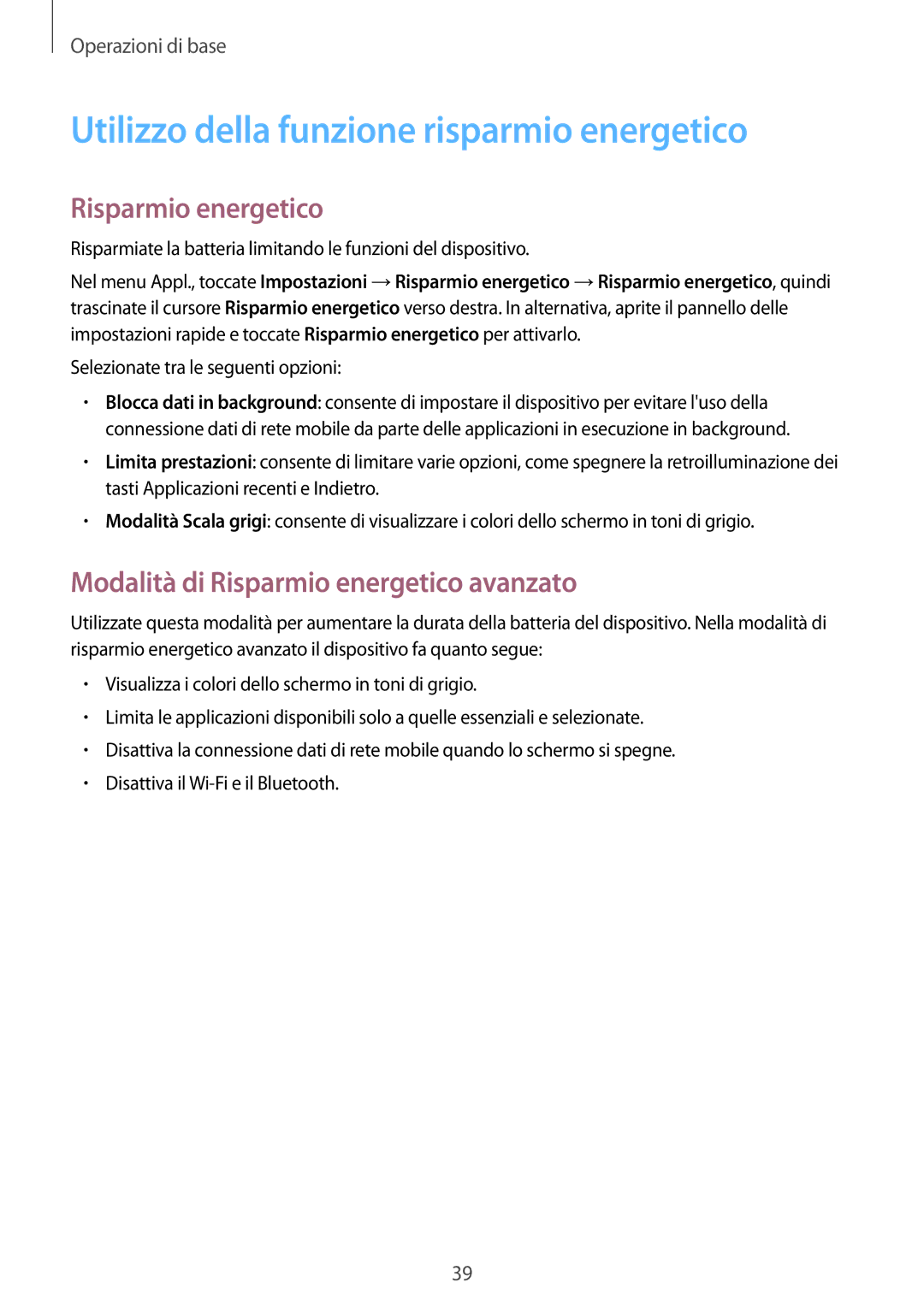 Samsung SM-G900FZBAXEO, SM-G900FZKADBT, SM-G900FZWADBT Utilizzo della funzione risparmio energetico, Risparmio energetico 