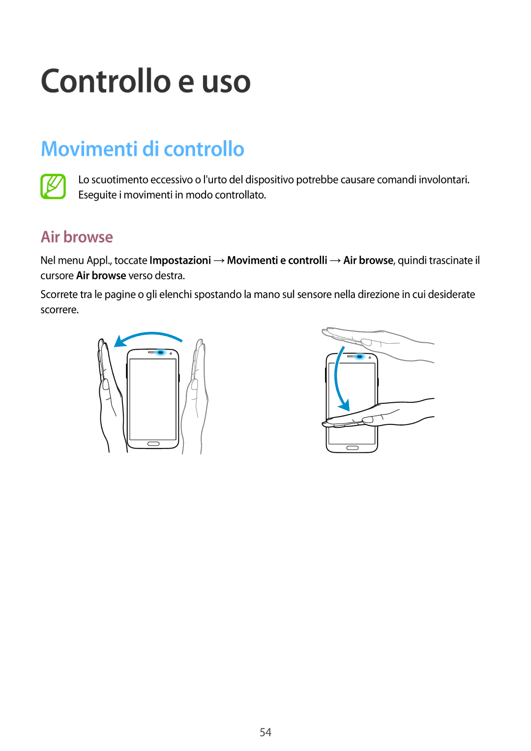 Samsung SM-G900FZWAITV, SM-G900FZKADBT, SM-G900FZWADBT, SM-G900FZDADBT Controllo e uso, Movimenti di controllo, Air browse 