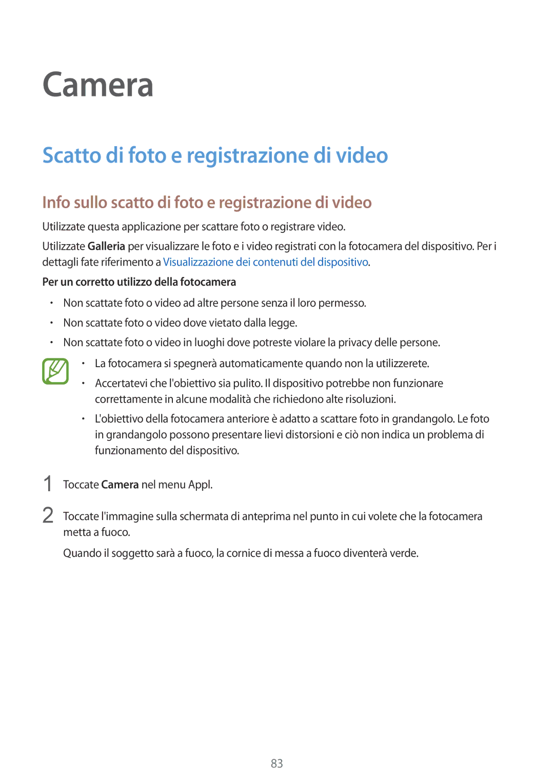 Samsung SM-G900FZKAPHN Camera, Scatto di foto e registrazione di video, Info sullo scatto di foto e registrazione di video 