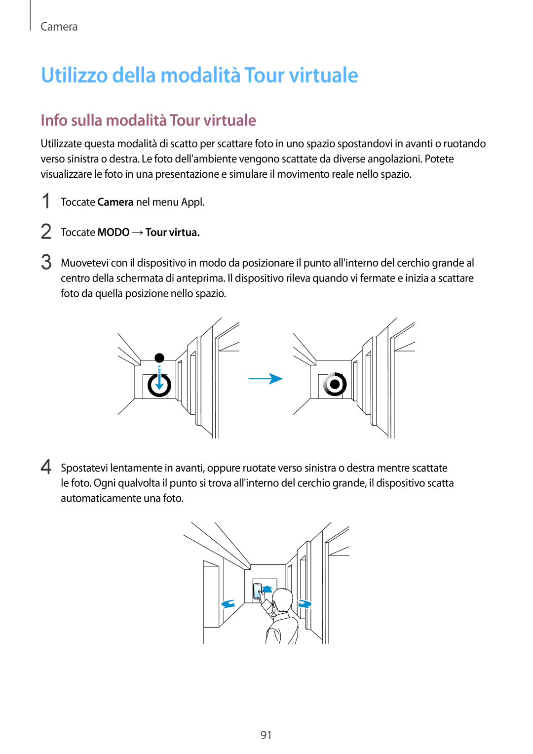 Samsung SM-G900FZKAITV Utilizzo della modalità Tour virtuale, Info sulla modalità Tour virtuale, Toccate Modo →Tour virtua 