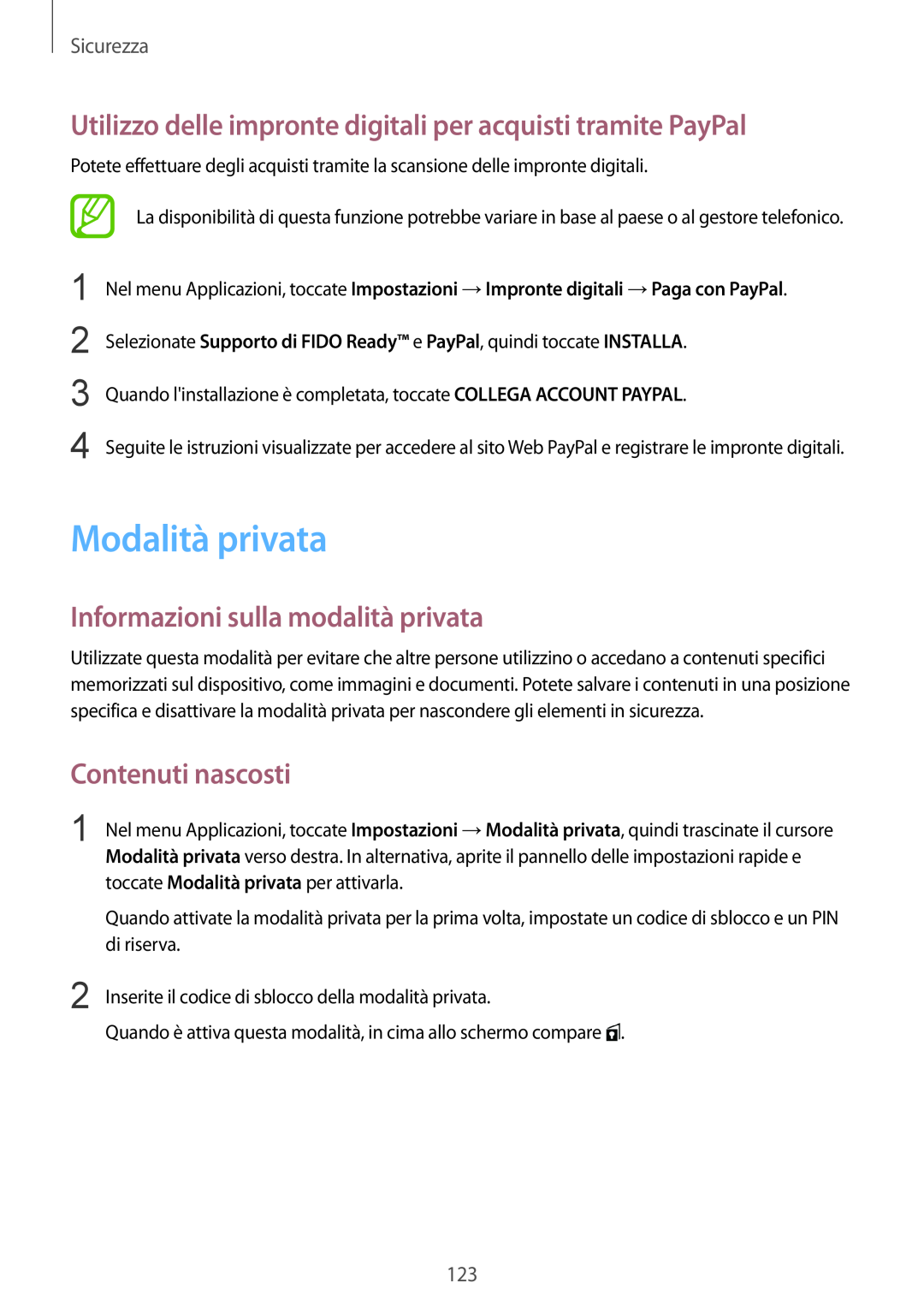 Samsung SM-G900FZKAFTM Modalità privata, Utilizzo delle impronte digitali per acquisti tramite PayPal, Contenuti nascosti 