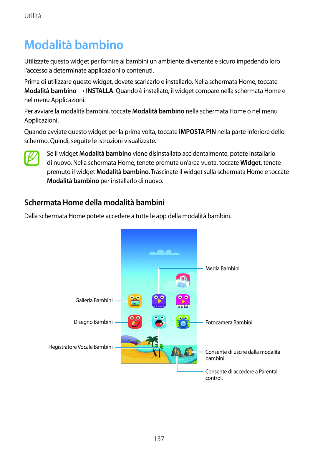 Samsung SM-G900FZKAHUI, SM-G900FZKADBT, SM-G900FZWADBT Modalità bambino, Schermata Home della modalità bambini, Utilità 