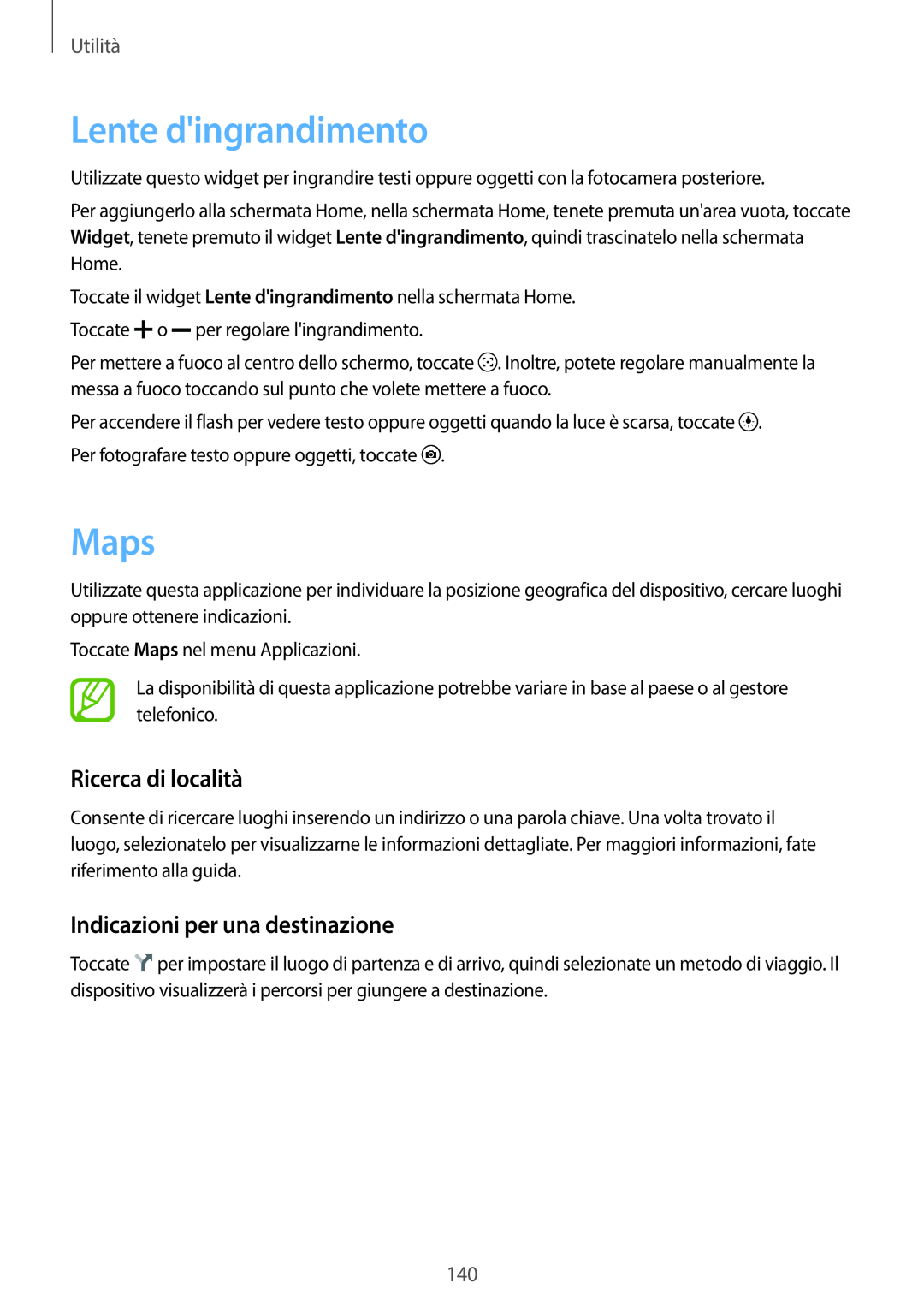 Samsung SM-G900FZWAHUI manual Lente dingrandimento, Maps, Ricerca di località, Indicazioni per una destinazione, Utilità 