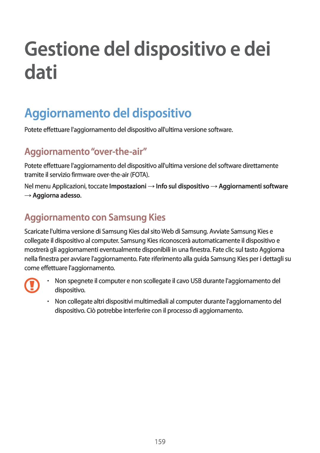 Samsung SM-G900FZBAXEO Gestione del dispositivo e dei dati, Aggiornamento del dispositivo, Aggiornamento “over-the-air” 