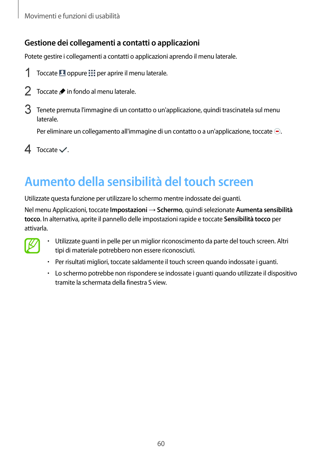 Samsung SM-G900FZKADBT Aumento della sensibilità del touch screen, Gestione dei collegamenti a contatti o applicazioni 