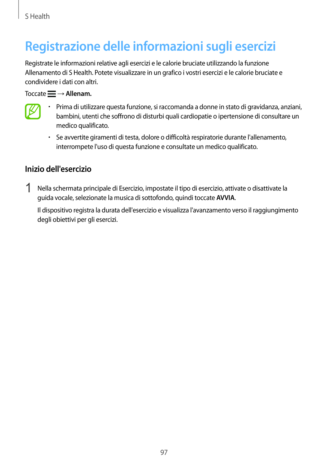 Samsung SM-G900FZWAPHN manual Registrazione delle informazioni sugli esercizi, Inizio dellesercizio, → Allenam, S Health 